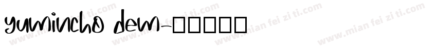 yumincho dem字体转换